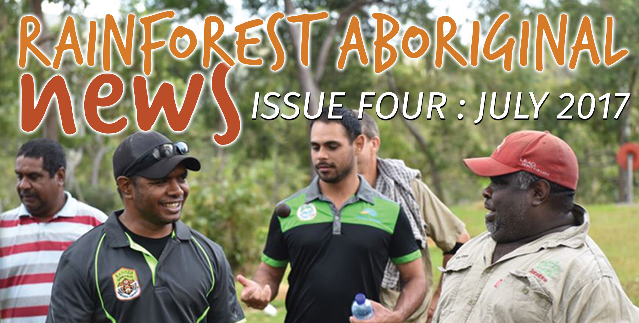 Rainforest Aboriginal News March 2018
Photographer: Wet Tropics Management Authority